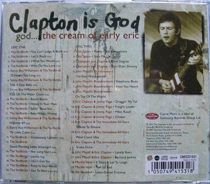 Eric Clapton Clapton Is God The Cream of Early : Back